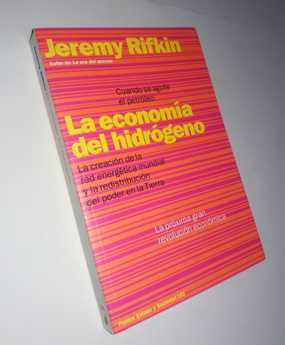 La Economia Del Hidrogeno - Jeremy Rifkin / Paidos