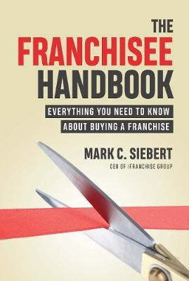 Libro Franchisee Handbook : Everything You Need To Know A...