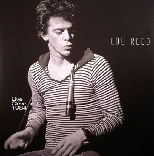 Lp Lou Reed - Live In Cleveland 1984