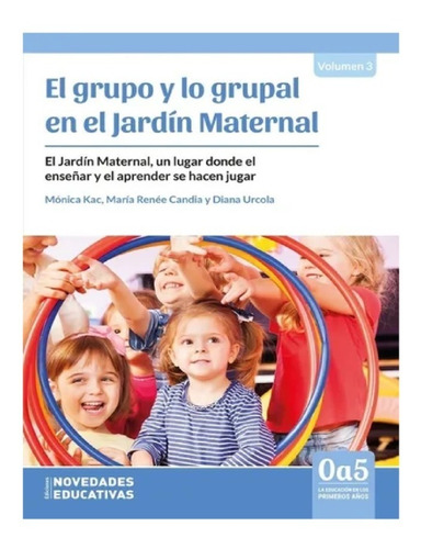 El Grupo Y Lo Grupal En El Jardin Maternal