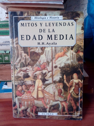 Mitos Y Leyendas De La Edad Media