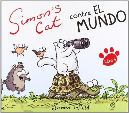 Simons Cat Contra El Mundo