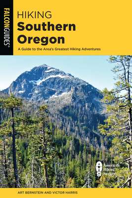 Libro Hiking Southern Oregon: A Guide To The Area's Great...