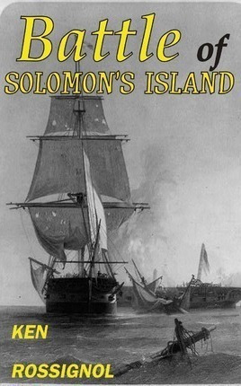 Battle Of Solomon's Island : A Little Known Story Of The ...