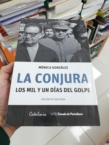 Libro La Conjura - Mónica González 