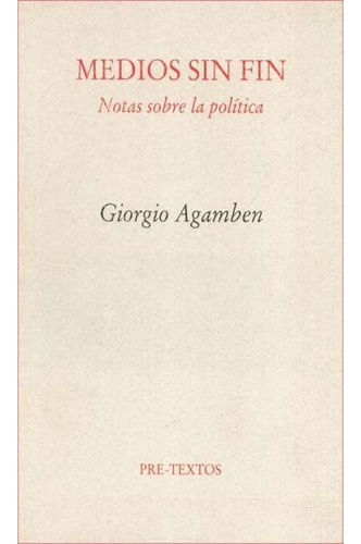 Libro Fisico Original Medios Sin Fin, Agamben, Giorgio