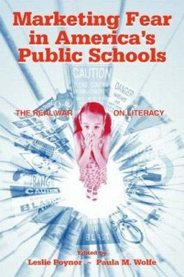 Libro Marketing Fear In America's Public Schools - Leslie...