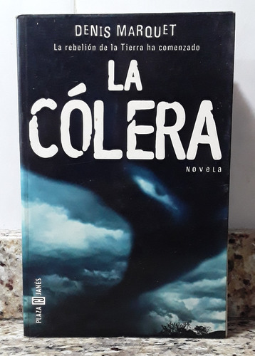 Libro La Colera - Denis Marquet