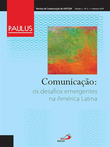 Livro Comunicação: Os Desafios Emergentes Na América Latina - Vários Autores [2018]