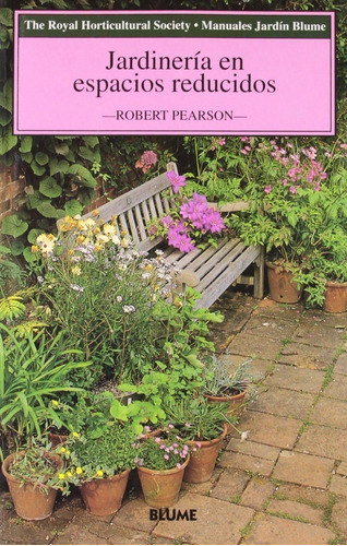 Pearson: Jardinería En Espacios Reducidos