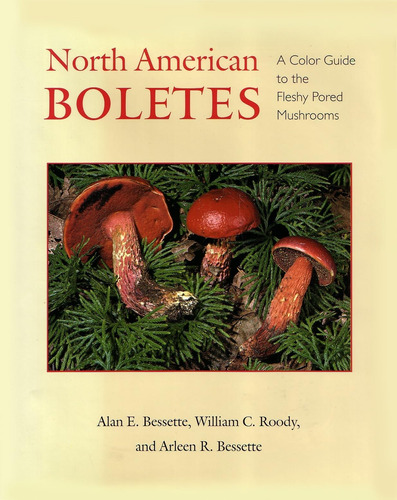 Libro: North American Boletes: A Color Guide To The Fleshy P