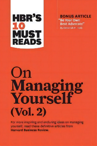Hbr's 10 Must Reads On Managing Yourself, Vol. 2, De Harvard Business Review. Editorial Harvard Business Review Press, Tapa Blanda En Inglés