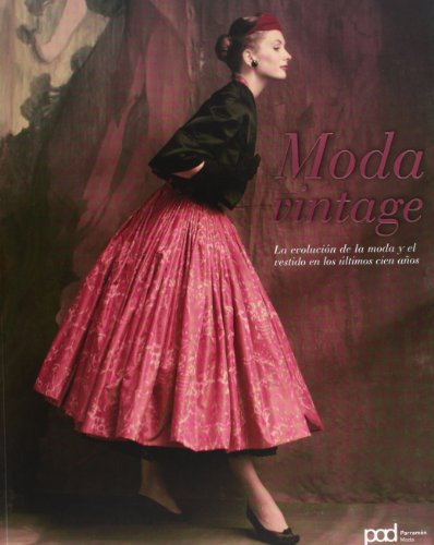 Libro Moda Vintage La Evolucion De La Moda Y El Vestido En L