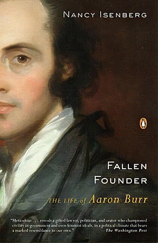 Fallen Founder, De Nancy Isenberg. Editorial Penguin Books, Tapa Blanda En Inglés