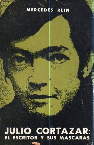 Julio Cortazar Mercedes Rein 