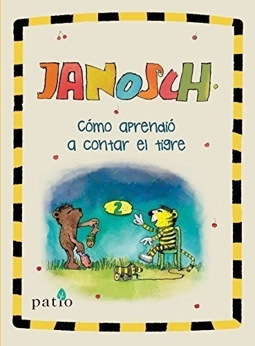 Como Aprendio A Contar El Tigre - Janosch