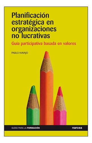 Planificación Estratégica En Organizaciones No Lucrativas