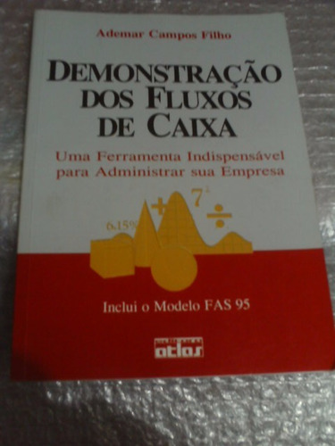 Demonstração Dos Fluxos De Caixa - Ademar Campos Filho