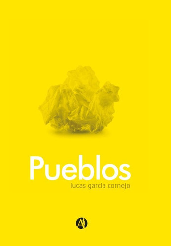 Pueblos - Lucas García Cornejo