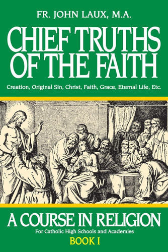 Libro Chief Truths Of The Faith-inglés