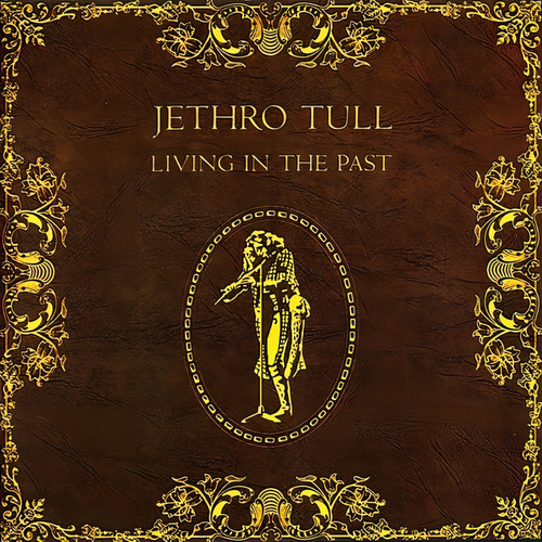 CD Vivendo no passado - Jethro Tull