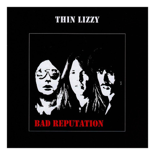 Thin Lizzy - Bad Reputation (lp) Versão padrão do álbum Universal Music