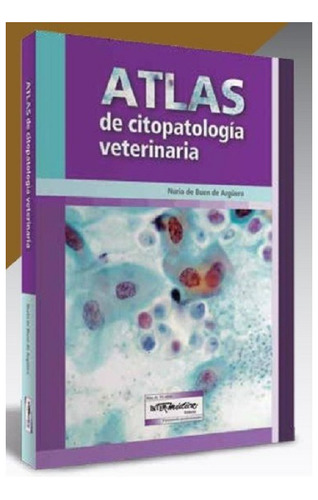 De Buen De Arguero: Atlas De Citopatología Veterinaria