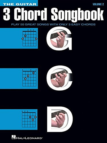 The Guitar Threechord Songbook  Volume 2 Gcd Play 50 Great S