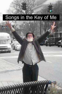 Libro Songs In The Key Of Me - Andy Deason