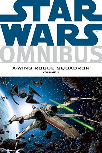 Star Wars Omnibus Xwing Rogue Squadron, Vol 1