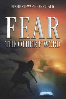 Libro Fear The Other F Word - Stewart-banks Ed D., Bessie