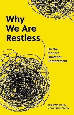Libro Why We Are Restless : On The Modern Quest For Conte...