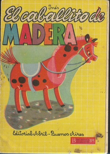 El Caballito De Madera_n° 85_colección Bolsillitos_año 1953