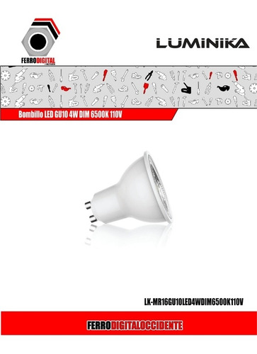 Imagen 2 de 4 de Bombillo Led Gu10 4w Dim 6500k 110-240v Luminika