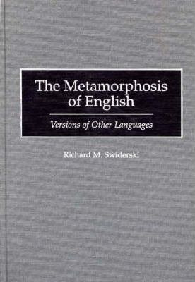 Libro The Metamorphosis Of English : Versions Of Other La...