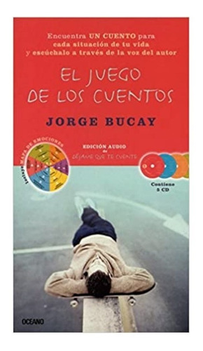 El Juego De Los Cuentos Jorge Bucay