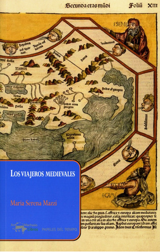 Los Viajeros Medievales - Maria Serena Mazzi