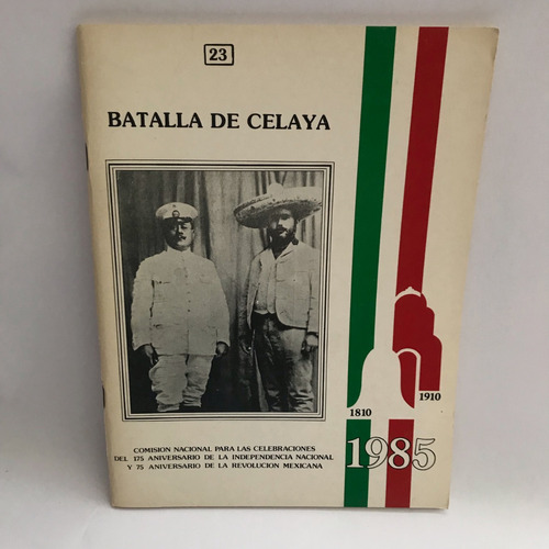 Batalla De Celaya Cuadernos Conmemorativos - No. 23