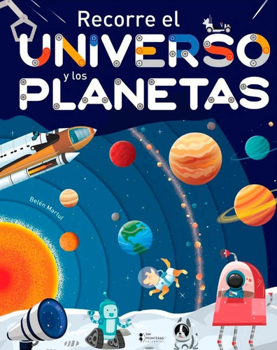 Recorre El Universo Y Los Planetas - Belén Martul