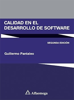 Libro Técnico Calidad En El Desarrollo De Software - 2da Ed