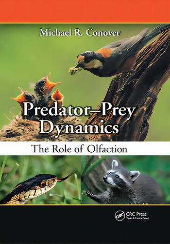 Predator-prey Dynamics: The Role Of Olfaction, De Over, Michael R.. Editorial Crc Pr Inc, Tapa Blanda En Inglés