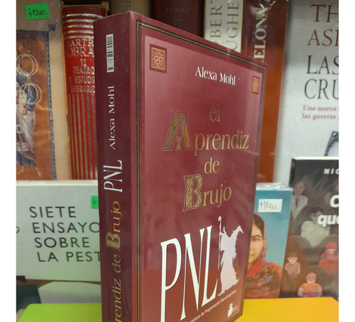 El Aprendiz De Brujo. P N L Alexa Mohl. Editorial Sirio. (Usado)