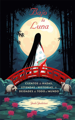 Bajo La Luna, De Yoshi Yoshitani. Editorial Picarona, Tapa Blanda, Edición 1 En Español