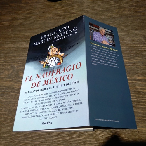 El Naufragio De México. Francisco Martín Moreno Coordinador (Usado)