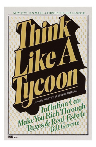 Libro: Piensa Como Un Magnate: La Inflación Puede Hacerte Ri