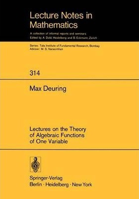 Libro Lectures On The Theory Of Algebraic Functions Of On...