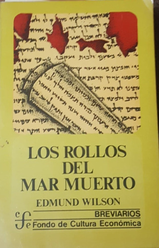 Los Rollos Del Mar Muerto Edmund Wilson