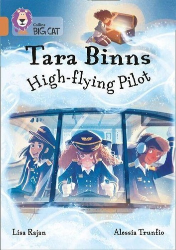 Tara Binns:high-flying Pilot - Band 12 - Big Cat Kel Edici*-