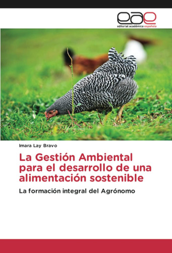 Libro: La Gestión Ambiental Para El Desarrollo De Una Alimen