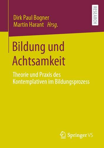 Libro: Bildung Und Achtsamkeit: Theorie Und Praxis Des Im